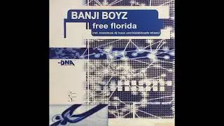 Banji Boyz - Free Florida (DJ Isaac Mix)