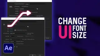 After Effects Quick Tip: How To Change UI Font Size In After Effects ?