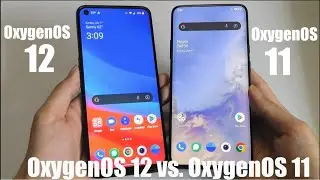 [Official Stable] OxygenOS 12 vs. OxygenOS 11 - New Features Comparison - Worth Upgrading?