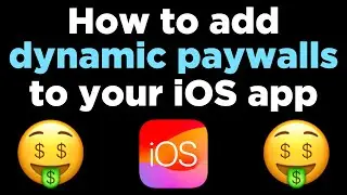 How to add dynamic paywalls to your iOS app 🤑 (app monetization tutorial)