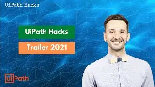 UiPath Hacks Trailer 2021