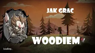 Jak grać WOODIEM? - Poradnik Don't Starve Togheter!