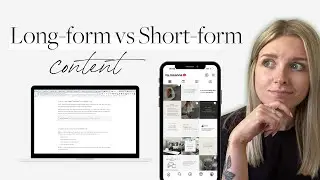 Long-form vs Short-form Content: Do you need BOTH?