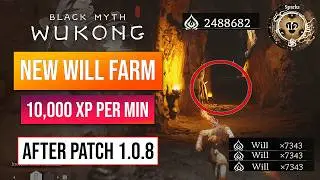 Black Myth Wukong XP Farm | Sparks & Will Farm In Chapter 4 After Patch 1.0.8 | 10,000 Per Min!