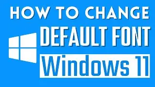 how to change font in windows 11