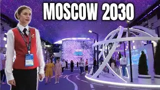 Future of MOSCOW: Moscow 2030 Exhibition