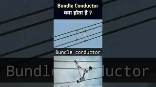 Why Bundle Conductor are used in Transmission Line ? #shorts