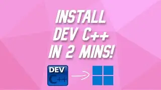 How to Install Dev C++ on Windows 10/11 (2023)