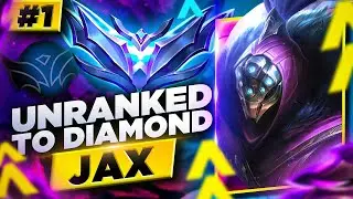 Unranked to Diamond Jax #1 - Season 14 Jax Gameplay - Best Jax Builds - Jax Gameplay Guide