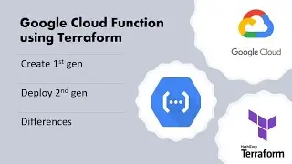 Create Google Cloud Functions using Terraform | 1st gen | 2nd gen