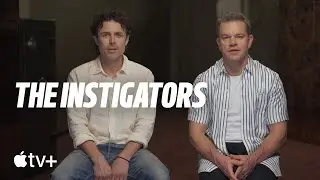 The Instigators — Bost In Translation with Matt Damon and Casey Affleck | Apple TV+