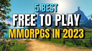 Top 5 Free to Play MMORPGs to Play Right Now in 2023 - Best F2P MMOs