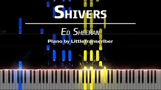 Ed Sheeran - Shivers (Piano Cover) Tutorial by LittleTranscriber