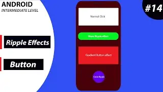 Ripple effect Button in Android  ( Android Intermediate  Level  )   #14