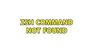 zsh: command not found: {compinstall,compinit,compdef} (2 Solutions!!)