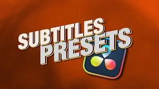 SAVE Your Subtitles Styles as PRESETS in DaVinci Resolve