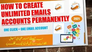 How to create unlimited emails accounts permanently | unlimited emails address 2021 | Urdu Hindi