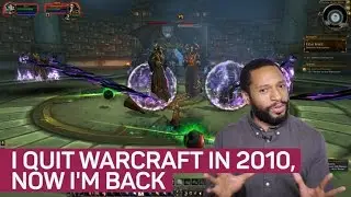 I quit World of Warcraft in 2010. Heres why I came back