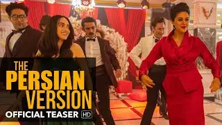 THE PERSIAN VERSION Official Teaser | Mongrel Media