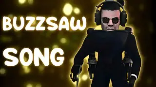 Buzzsaw Mutant SONG (Skibidi Toilet)