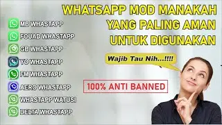 Pilihan WhatsApp MOD Terbaik Anti-Banned 2022-2030