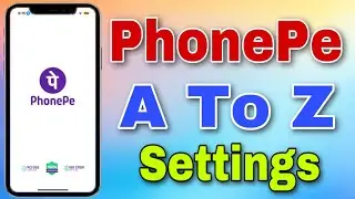 Phonepe A To Z Settings || Phonepe All Settings || Phonepe Ki Sabhi Settings || Phonepe Settings
