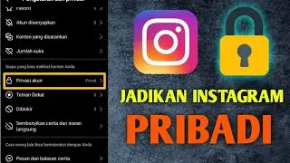 Cara mengunci akun Instagram di tahun 2024 - Jadikan ID Instagram Pribadi (Cara Mudah)