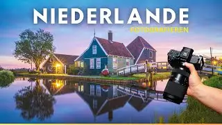 📷 NIEDERLANDE Fotografieren | Die schönsten Spots und versteckten Schätze! | #niederlande 📷