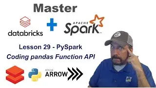 Master Databricks and Apache Spark Step by Step: Lesson 29 - PySpark:  Coding pandas Function API