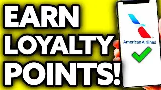 How To Earn Loyalty Points American Airlines (EASY!)