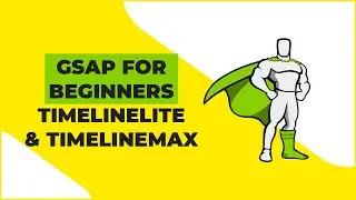 GSAP Tutorial For Total Beginners - TimelineLite And TimelineMax