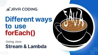 #31 Different Way to Use forEach method in Java in Your Project