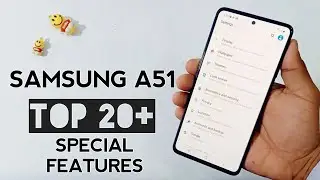 Samsung Galaxy A51 Top 20+ Best Special Features And Tips & Tricks