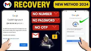 How to Recover Gmail Account without Phone Number and Recovery Email 2024 || Gmail Account Recovery