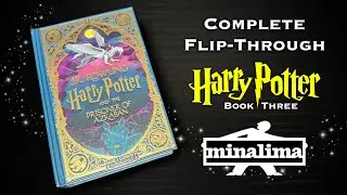 FULL Flip-Through of Harry Potter and the Prisoner of Azkaban | Illustrated by MinaLima