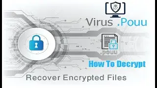 Pouu Virus Ransomware | How To Decrypt .Pouu | Recovery .pouu files