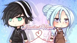 HEARTBEAT MEME | GACHALIFE