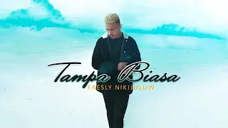 TAMPA BIASA - Fresly Nikijuluw (Official Music Video)