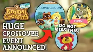 Huge New CROSSOVER Event Announced - Animal Crossing New Horizons