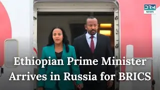 Ethiopia's Abiy Ahmed Arrives in Kazan for High-Stakes BRICS Meeting | DRM News | AC1G