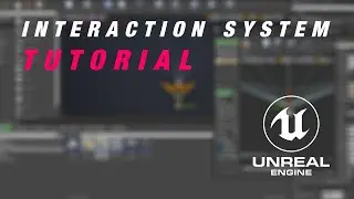 How to make an Interaction System in UE4 - Tutorial