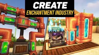 Гайд по Create Enchantment Industry 1.18.2 - 1.20.1 Автоматизация чар (minecraft java edition)