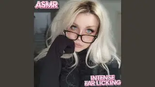 ASMR Intense Ear Licking