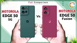 Motorola Edge 50 Vs Motorola Edge 50 Fusion ⚡ Full Comparison in Details