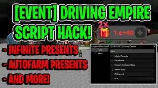 [🎄EVENT] Driving Empire Script Hack (INFINITE PRESENTS, PRESENT AUTOFARM, AND MORE) *PASTEBIN*