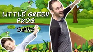 Little Green Frog Song | Mmm Ahh Went The Little Green Frog One Day | Brain Breaks