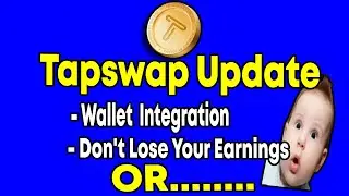 Tapswap Update - Connect Your Wallet | Many More