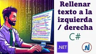 Completar espacios de texto (string) a los lados en C# .NET