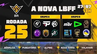 A NOVA LBFF🚨FFWS BR 🏆RODADA 25 - GRUPOS A e B | LBFF 🚨 #FREEFIRE