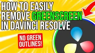 How to remove green screen in Davinci Resolve (The best way, no green outlines!!)